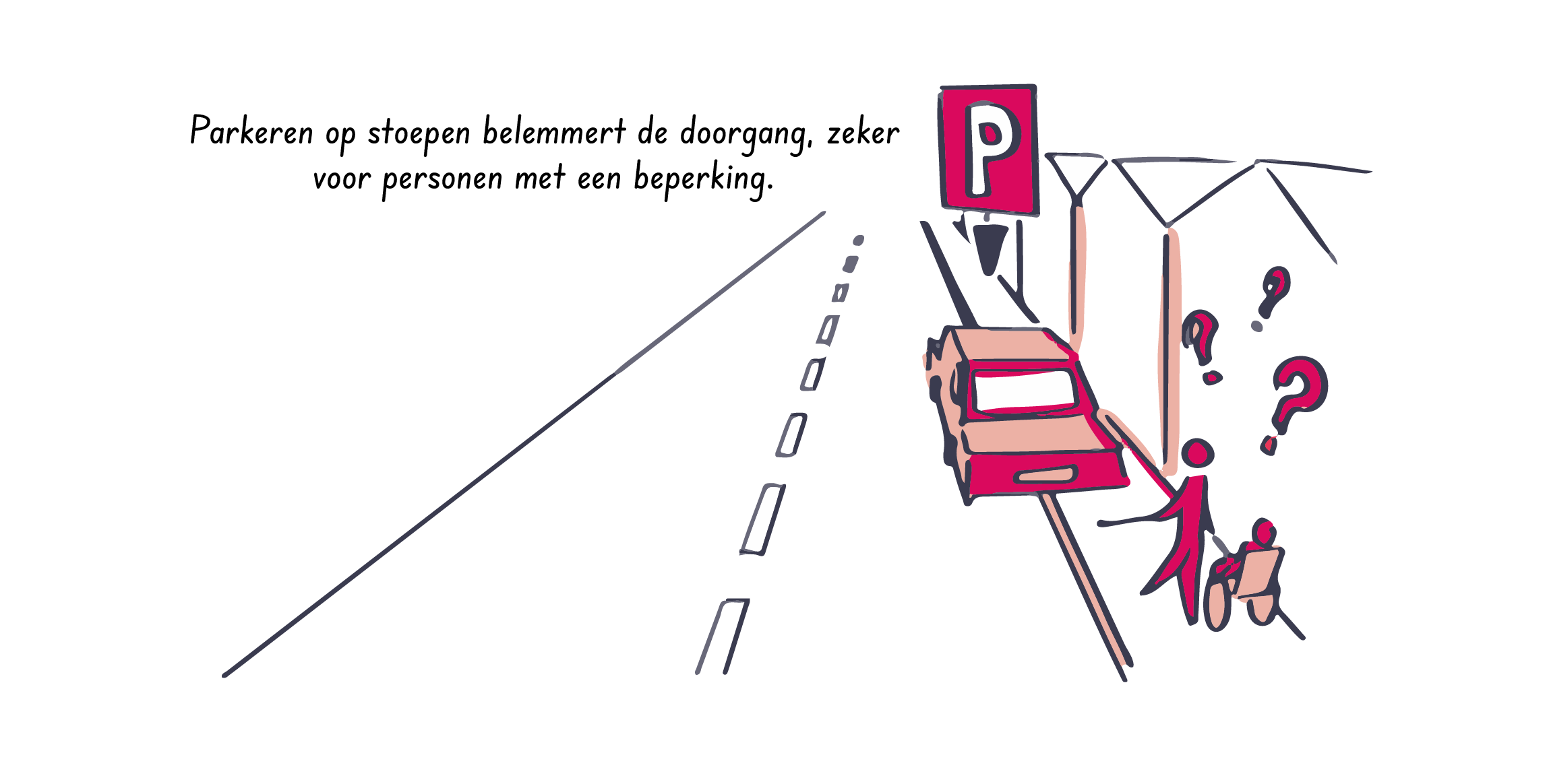 Parkeren op stoepen belemmert de doorgang, zeker voor personen met een beperking